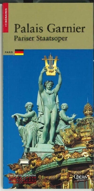 LE PALAIS GARNIER, OPERA NATIONAL DE PARIS (ALLEMAND)