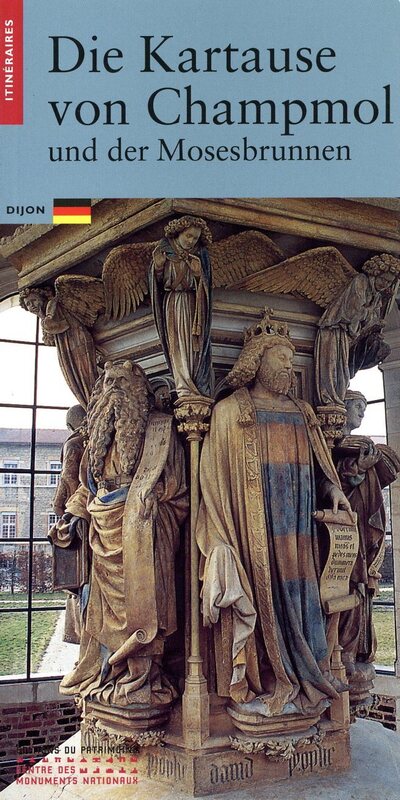 LA CHARTREUSE DE CHAMPMOL ET LE PUITS DE MOISE (ALLEMAND)