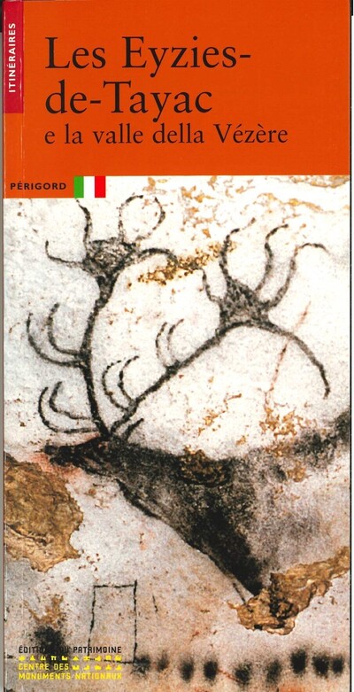 LES EYZIES DE TAYAC ET LA VALLEE DE LA VEZERE (ITALIEN)