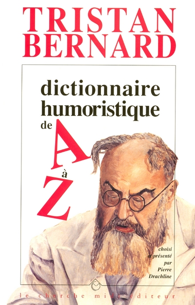 DICTIONNAIRE HUMORISTIQUE DE A A Z