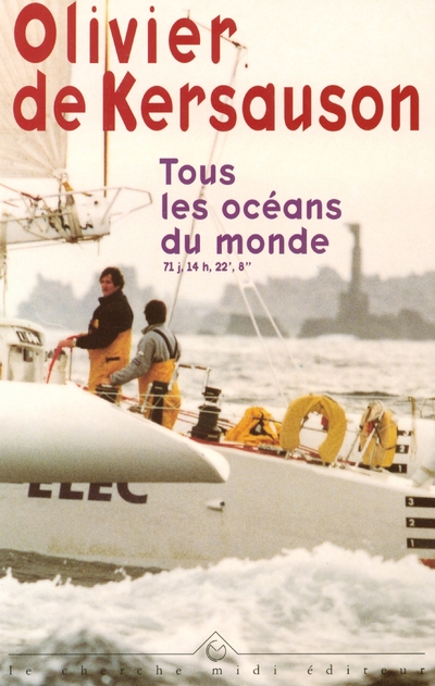 TOUS LES OCEANS DU MONDE 71 J, 14 H, 22', 8"
