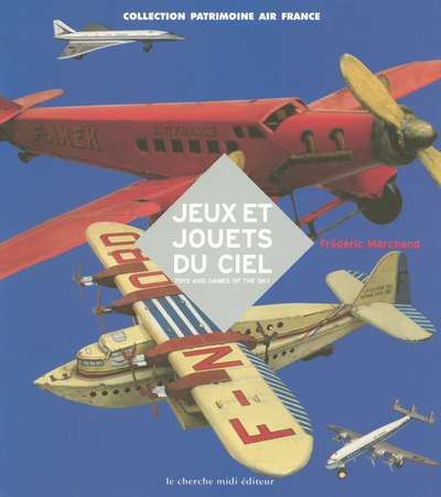 JEUX ET JOUETS DU CIEL