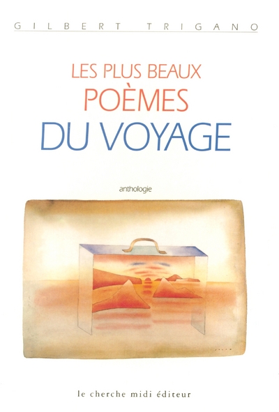 LES PLUS BEAUX POEMES DU VOYAGE