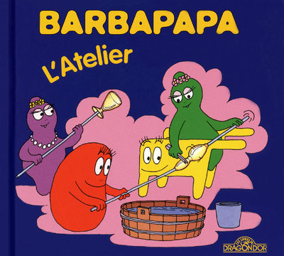 BARBAPAPA - L'ATELIER