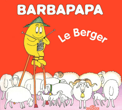 BARBAPAPA - LE BERGER