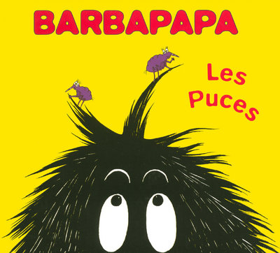 BARBAPAPA - LES PUCES