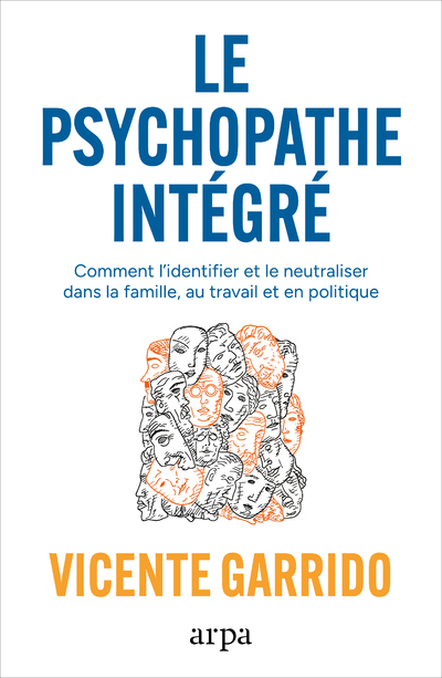 LE PSYCHOPATHE INTEGRE
