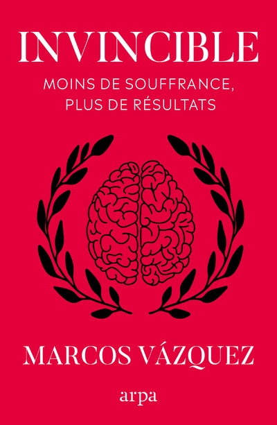 INVINCIBLE - MOINS DE SOUFFRANCE, PLUS DE RESULTATS