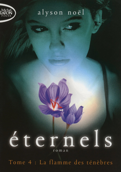 ETERNELS T04 LA FLAMME DES TENEBRES