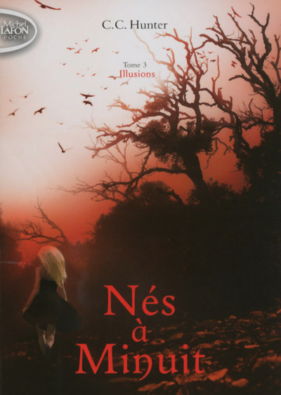 NES A MINUIT - TOME 3 ILLUSIONS