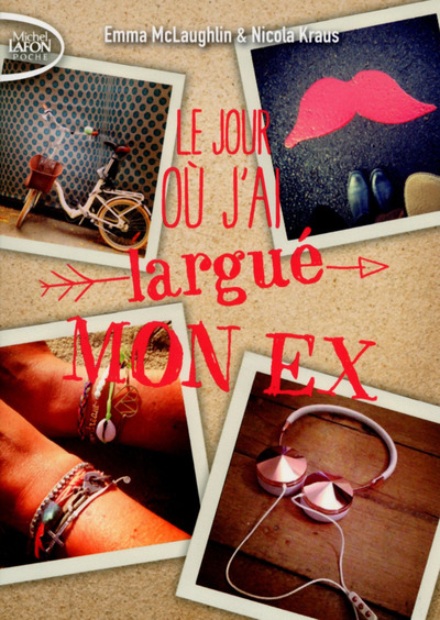 LE JOUR OU J'AI LARGUE MON EX