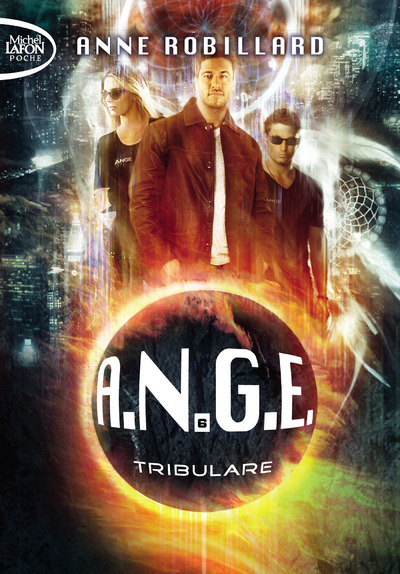 A.N.G.E. - TOME 6 TRIBULARE