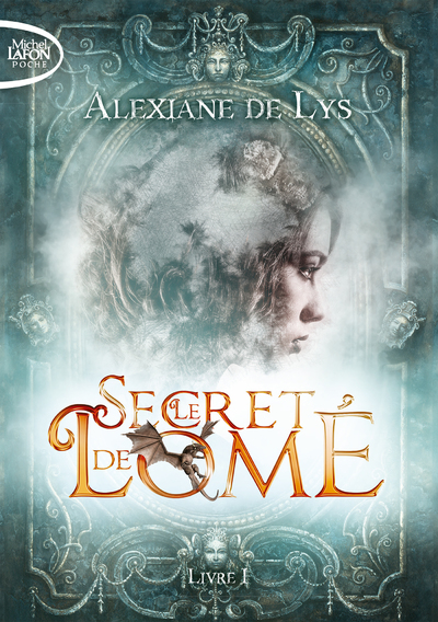 LE SECRET DE LOME - LIVRE 1