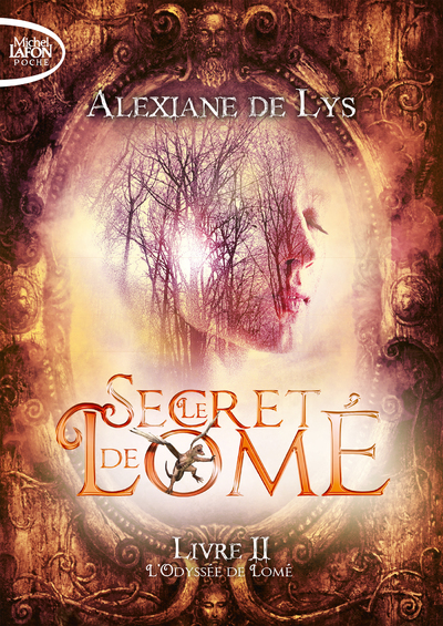LE SECRET DE LOME - LIVRE II L'ODYSSEE DE LOME