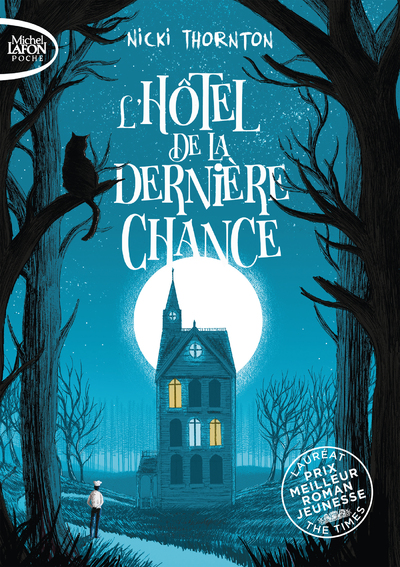 L'HOTEL DE LA DERNIERE CHANCE - TOME 1