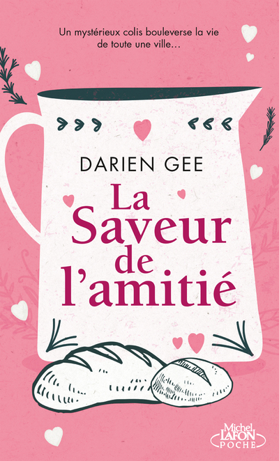 LA SAVEUR DE L'AMITIE
