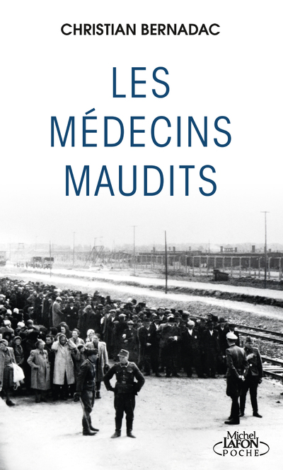 LES MEDECINS MAUDITS