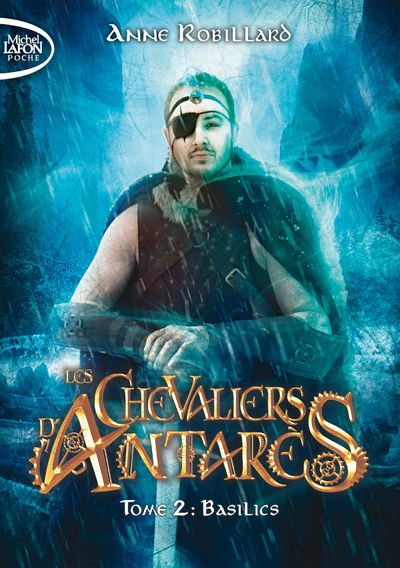 LES CHEVALIERS D'ANTARES - TOME 2 BASILICS