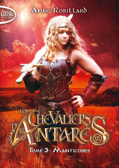LES CHEVALIERS D'ANTARES - TOME 3 MANTICORES