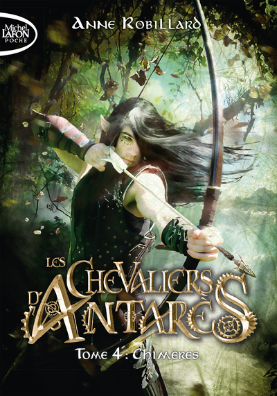 LES CHEVALIERS D'ANTARES - TOME 4 CHIMERES