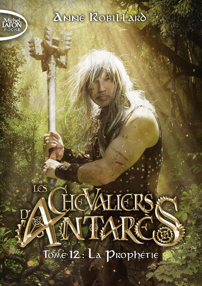 LES CHEVALIERS D'ANTARES - TOME 12 LA PROPHETIE