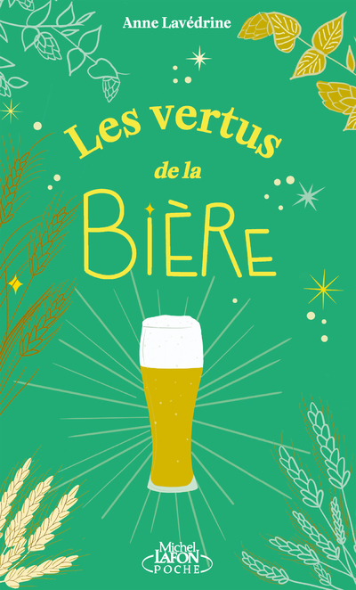 LES VERTUS DE LA BIERE