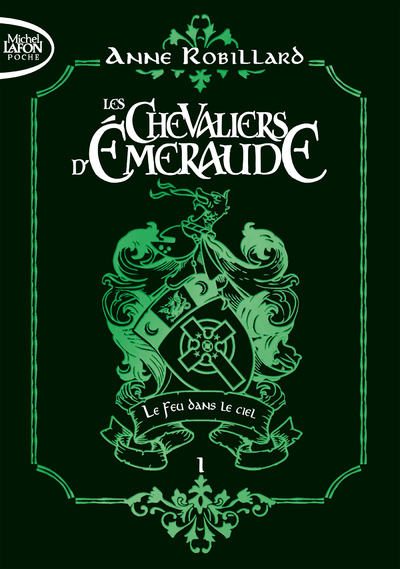 LES CHEVALIERS D'EMERAUDE - TOME 1 LE FEU DANS LE CIEL - EDITION COLLECTOR