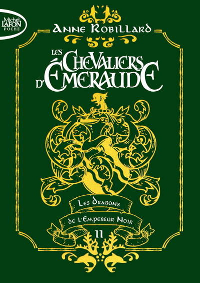 LES CHEVALIERS D'EMERAUDE - TOME 2 LES DRAGONS DE L'EMPEREUR NOIR - EDITION COLLECTOR