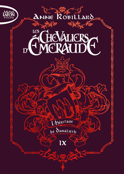 LES CHEVALIERS D'EMERAUDE - EDITION COLLECTOR - TOME 9 L'HERITAGE DE DANALIETH