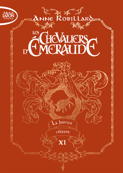 LES CHEVALIERS D'EMERAUDE - TOME 11 LA JUSTICE CELESTE