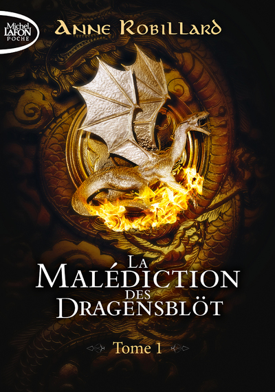 LA MALEDICTION DES DRAGENSBLOT - TOME 1