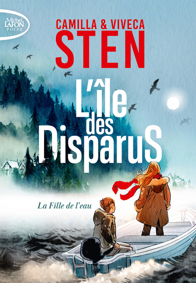 L'ILE DES DISPARUS - TOME 1 LA FILLE DE L'EAU