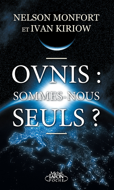 OVNIS : SOMMES-NOUS SEULS