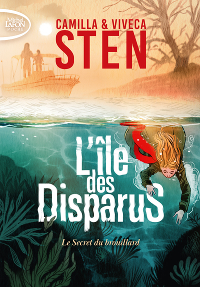 L'ILE DES DISPARUS - TOME 2 LE SECRET DU BROUILLARD