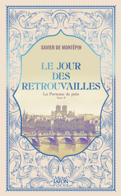 LA PORTEUSE DE PAIN - TOME 2 LE JOUR DES RETROUVAILLES