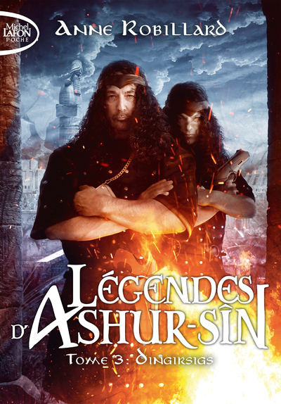 LEGENDES D'ASHUR-SIN - TOME 3 DINGIRSIGS