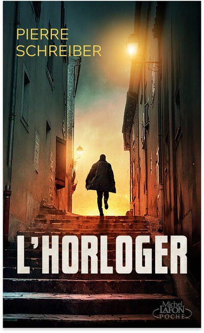 L'HORLOGER - TOME 1 : HORS CIRCUIT