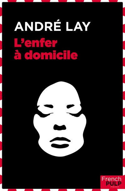 L'ENFER A DOMICILE