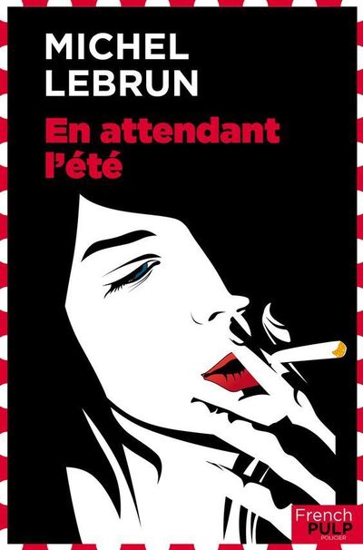 EN ATTENDANT L'ETE