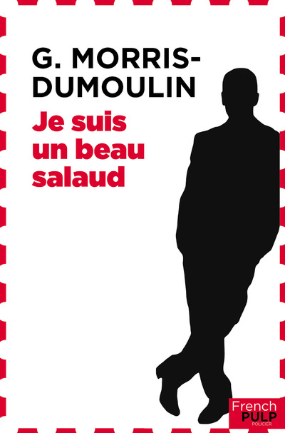 JE SUIS UN BEAU SALAUD