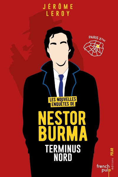 LES NOUVELLES ENQUETES DE NESTOR BURMA - TERMINUS  NORD