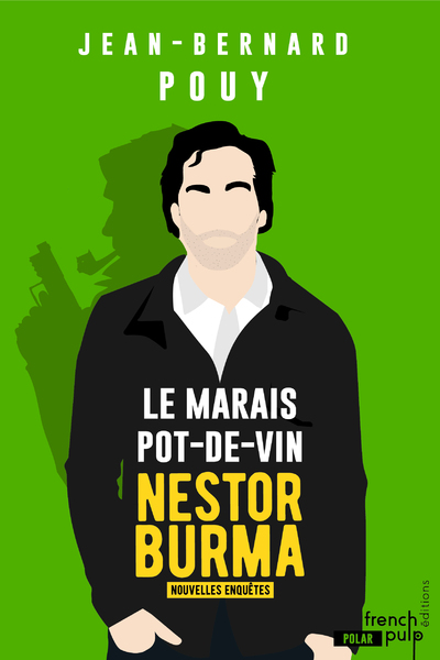 LE MARAIS POT-DE-VIN - NESTOR BURMA, LES NOUVELLES ENQUETES
