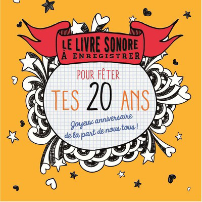 LE LIVRE SONORE A ENREGISTRER POUR FETER TES 20 ANS