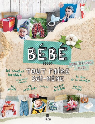 TOUT FAIRE SOI-MEME BEBE