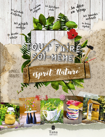 TOUT FAIRE SOI-MEME ESPRIT NATURE