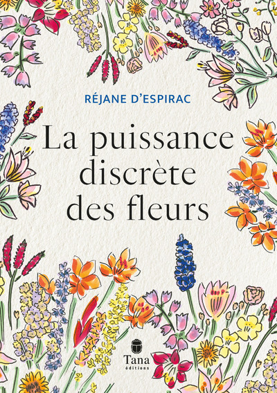 LA PUISSANCE DISCRETE DES FLEURS