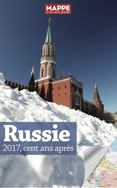 RUSSIE 2017, CENT ANS APRES