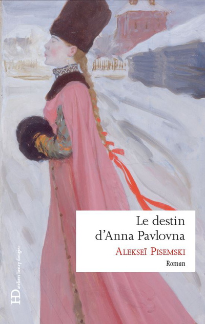 LE DESTIN D'ANNA PAVLOVNA