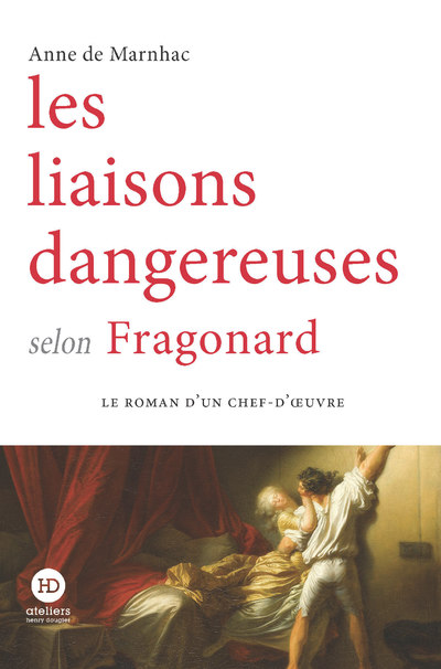 LES LIAISONS DANGEREUSES SELON FRAGONARD