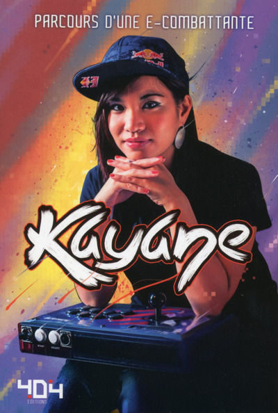 KAYANE : PARCOURS D'UNE E-COMBATTANTE